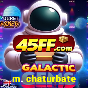 m. chaturbate